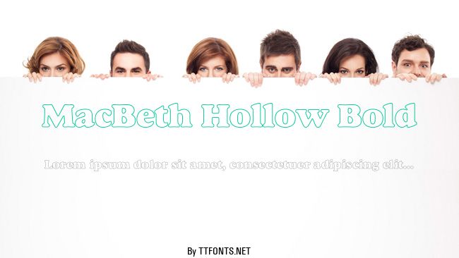 MacBeth Hollow Bold example